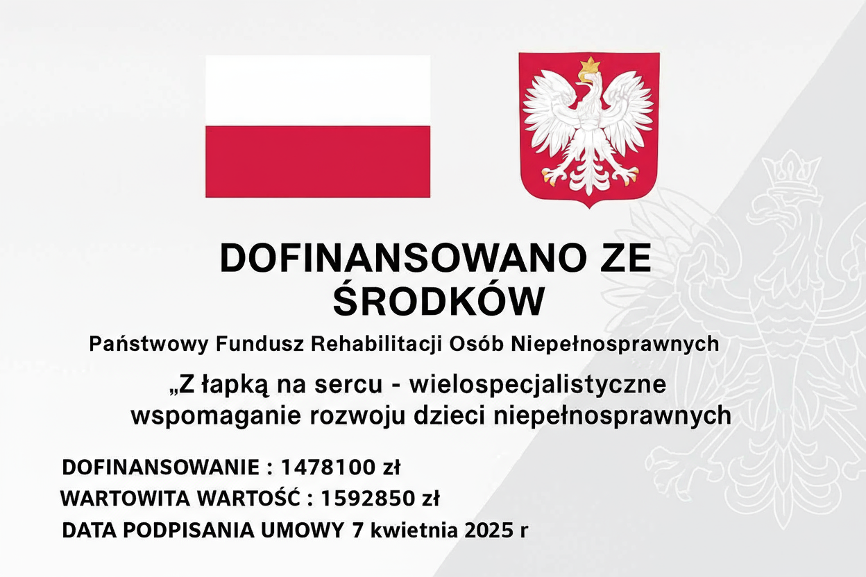 Z łapką na sercu – wielospecjalistyczne wspomaganie dzieci niepełnosprawnych – Projekt  dofinansowany przez PFRON